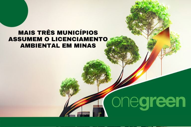Mais três municípios assumem o licenciamento ambiental em Minas