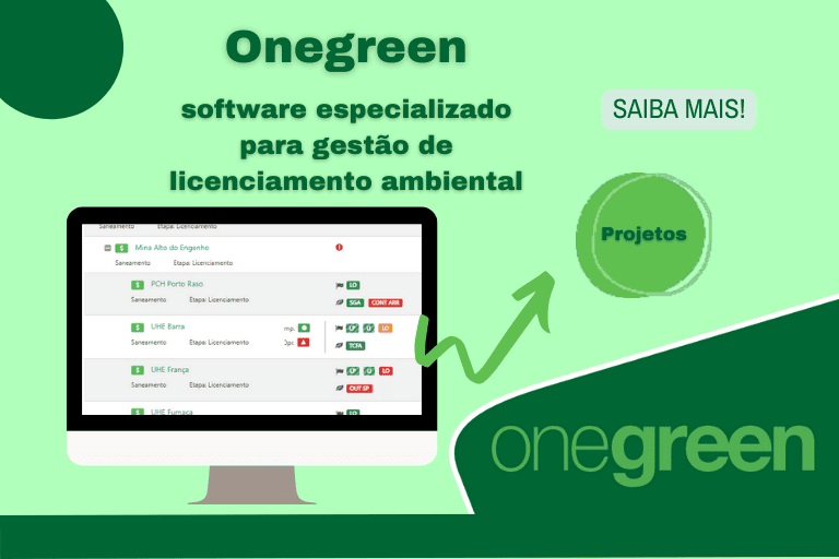 Conheça o Onegreen – Software para Gestão de Licenças e Condicionantes Ambientais