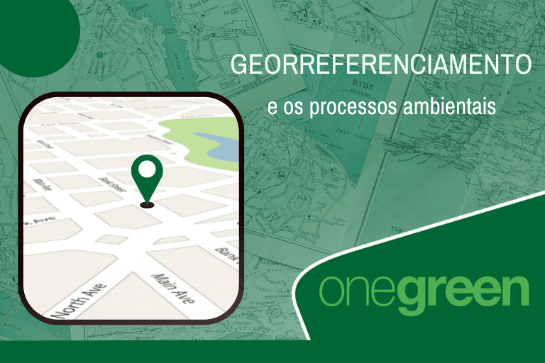 A importância do georreferenciamento nos processos de licenciamento ambiental