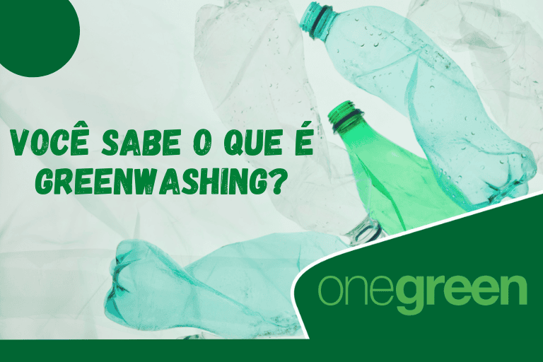 Saiba como evitar o Greenwashing