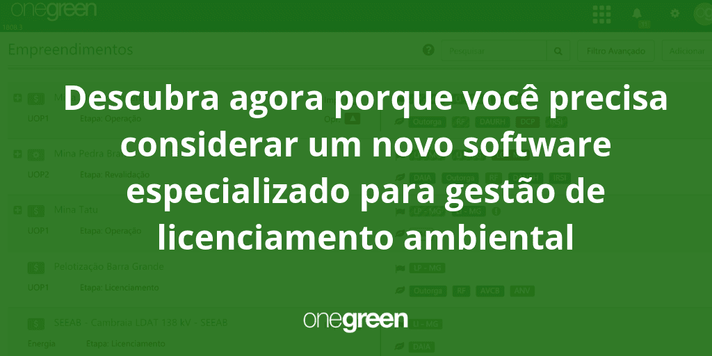 Gestor ambiental, descubra agora porque você precisa considerar um novo software especializado para gestão de licenciamento ambiental
